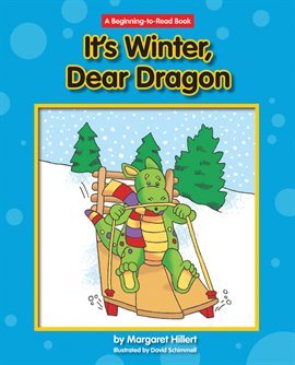 Cover image for It's Winter, Dear Dragon