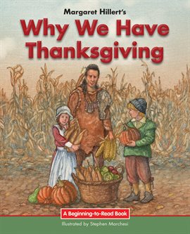 Cover image for Why We Have Thanksgiving