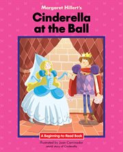 Cenicienta en el baile = : Cinderella at the ball cover image