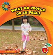 What do people do in fall? cover image
