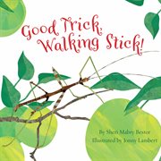 Good trick, walking stick! cover image