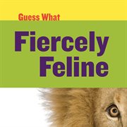 Fiercely feline cover image