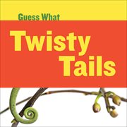 Twisty Tails: Chameleon cover image