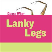 Lanky legs : praying mantis cover image