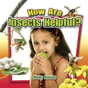 How are insects helpful? cover image