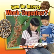 How do insects work together? cover image