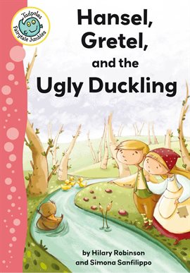 Cover image for Hansel, Gretel, And The Ugly Duckling