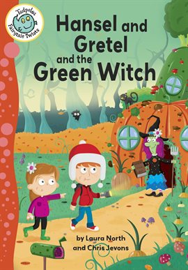 Cover image for Hansel And Gretel And The Green Witch