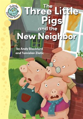 Cover image for The Three Little Pigs And The New Neighbor