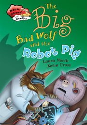 The big bad wolf and the robot pig cover image