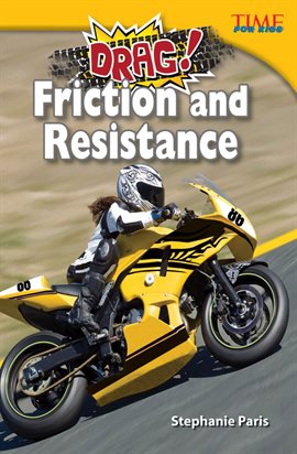Cover image for Drag! Friction and Resistance
