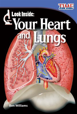 Cover image for Look Inside: Your Heart and Lungs
