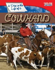 A day in the life of a cowhand cover image