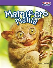 Mam̕fero man̕a. (Mammal Mania) (Spanish Version) cover image