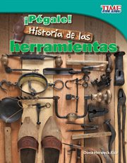 Łpǧale! historia de las herramientas. (Hit It! History of Tools) (Spanish Version) cover image