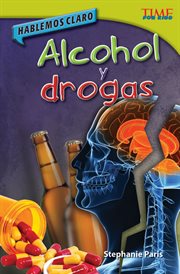 Hablemos claro : alcohol y drogas cover image
