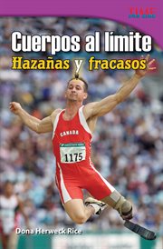 Cuerpos al l̕mite: hazaąs y fracasos. (Physical: Feats & Failures) (Spanish Version) cover image