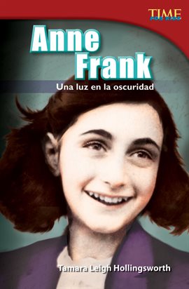 Cover image for Anne Frank: Una Luz en la Oscuridad