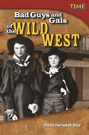 Bad guys and gals of the wild west cover image