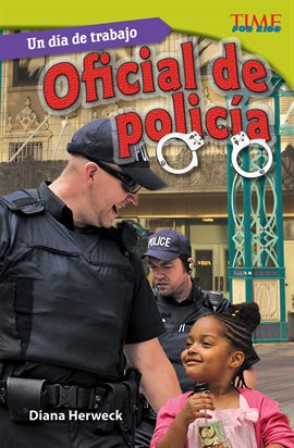 Cover image for Un Día de Trabajo: Oficial de Policía