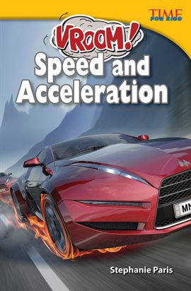 Cover image for Vroom! Speed and Acceleration