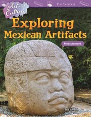 Exploring Mexican artifacts : measurement cover image