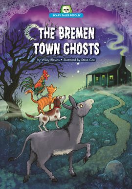 Cover image for The Bremen Town Ghosts