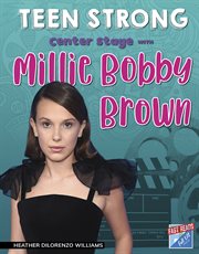 Center stage with Millie Bobby Brown cover image
