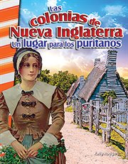 Las colonias de nueva inglaterra: un lugar para los puritanos (the new england colonies: a place for cover image