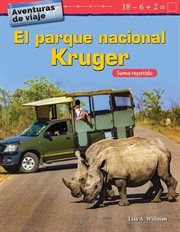 Aventuras de viaje: el parque nacional kruger: suma repetida (travel adventures: kruger national par cover image
