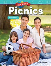 Your world : Picnics : 3-D shapes cover image