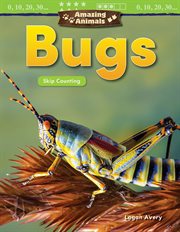 Amazing Animals : Bugs: Skip Counting cover image