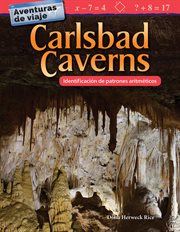 Aventuras de viaje: carlsbad caverns: identificación de patrones aritméticos (travel adventures: car cover image