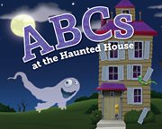 ABCs at the haunted house cover image