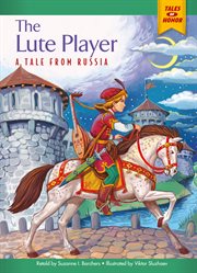 The Lute Player : A Tale from Russia. Tales of Honor cover image
