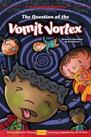 S : The Question of the Vomit Vortex (Science). Jesse Steam Mysteries cover image