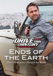 Drive Thru History: Ends of the Earth - Season 6 : Drive Thru History: Ends of the Earth cover image