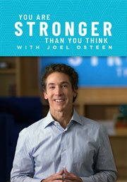 Joel Osteen: Stronger Than You Think - Season 1 : Joel Osteen: Stronger Than You Think cover image