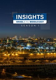 Insights: Israel and The Middle East - Season 1