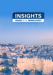 Insights: Israel and The Middle East - Season 2 : Insights: Israel and The Middle East cover image