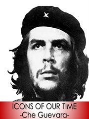 Icons of our time che guevara cover image