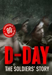 D-Day the Soldiers' Story - Season 1