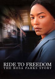 Ride to Freedom: The Rosa Parks Story cover image