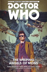 Doctor Who : the twelfth doctor. Issue 6-10, The weeping angels of Mons cover image
