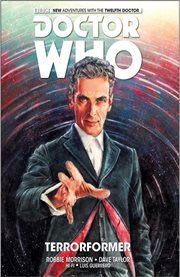 Doctor Who : the twelfth doctor. Issue 1-5, Terrorformer cover image