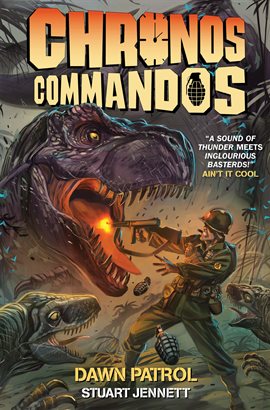Cover image for Chronos Commandos: Dawn Patrol Vol. 1