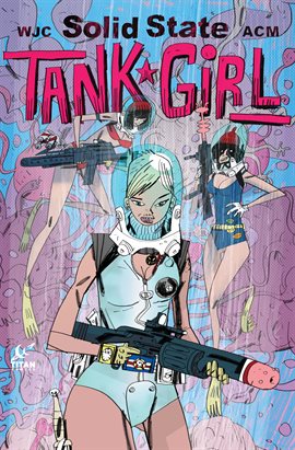 Cover image for Tank Girl: Solid State Tank Girl