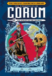 The michael moorcock library - elric- the chronicles of corum volume 1: the knight of swords vol. 1 cover image