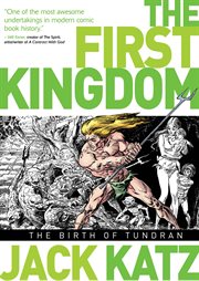 The first kingdom. Volume 1, The birth of Tundran cover image