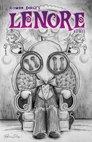 Lenore : the cute little dead girl. Volume 2, issue 2 cover image